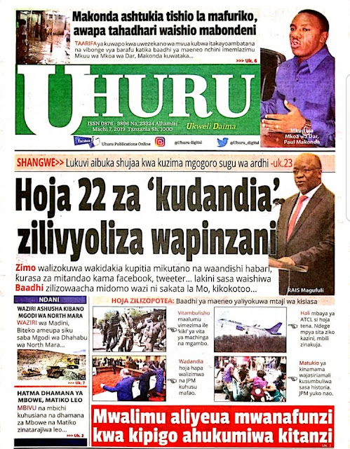 MAGAZETI YA TANZANIA LEO ALHAMISI, MACHI 8, 2019 ©Nkoromo/CCM Blog