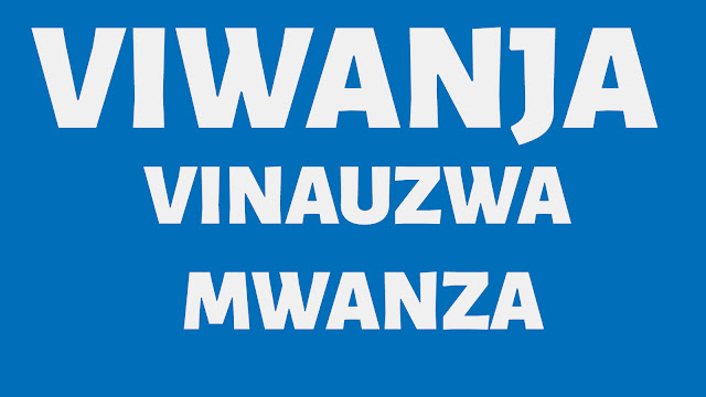 VIWANJA VINAUZWA MWANZA