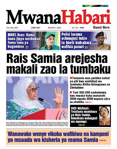 Magazeti ya Leo   Jumatano 07 Agosti 2024