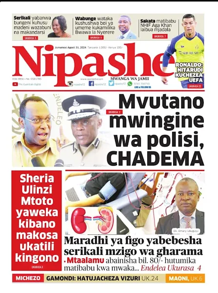 Soma Hapa Magazeti ya Leo Jumamosi 31 Agosti 2024