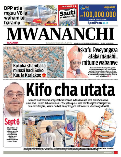 Soma Hapa Magazeti ya Leo Jumatatu 09 Septemba 2024